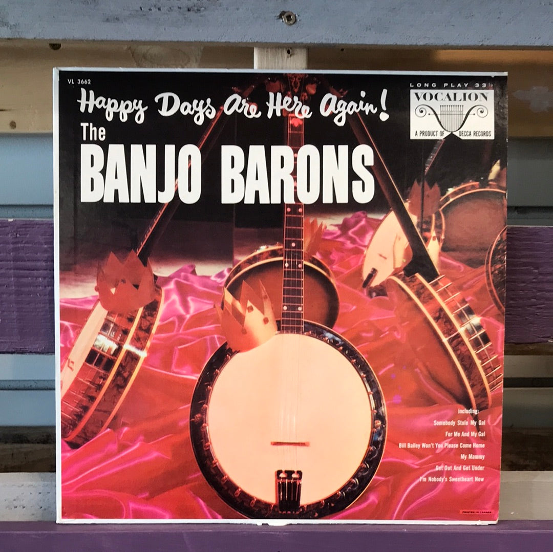 The Banjo Barons - Happy Days Are Here Again - Vinyl Record - 33