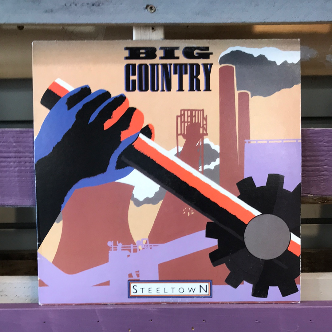 Big Country - Steeltown - Vinyl Record - 33