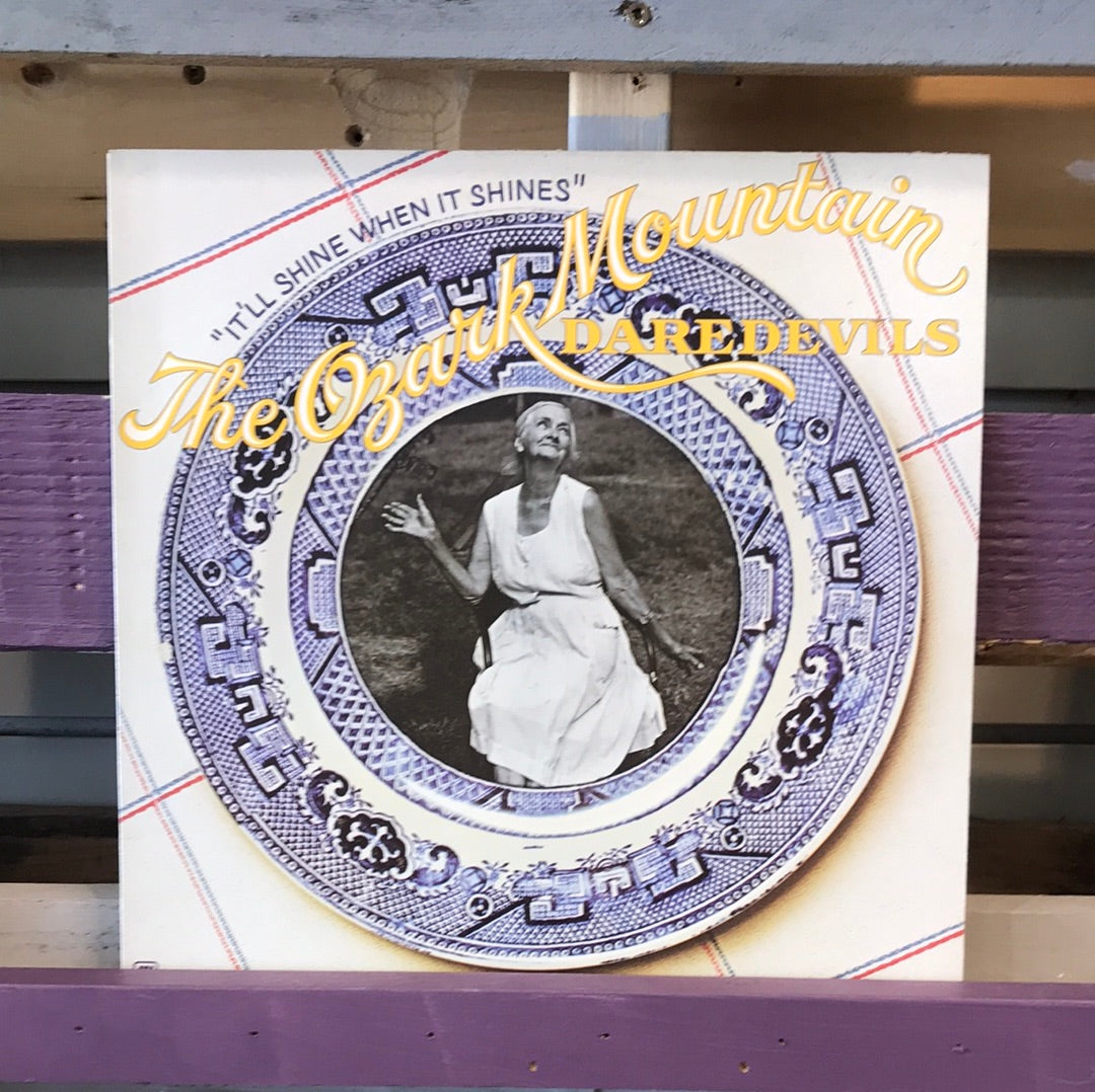 The Ozark Mountain Daredevils - It’ll Shine When It Shines - Vinyl Record - 33