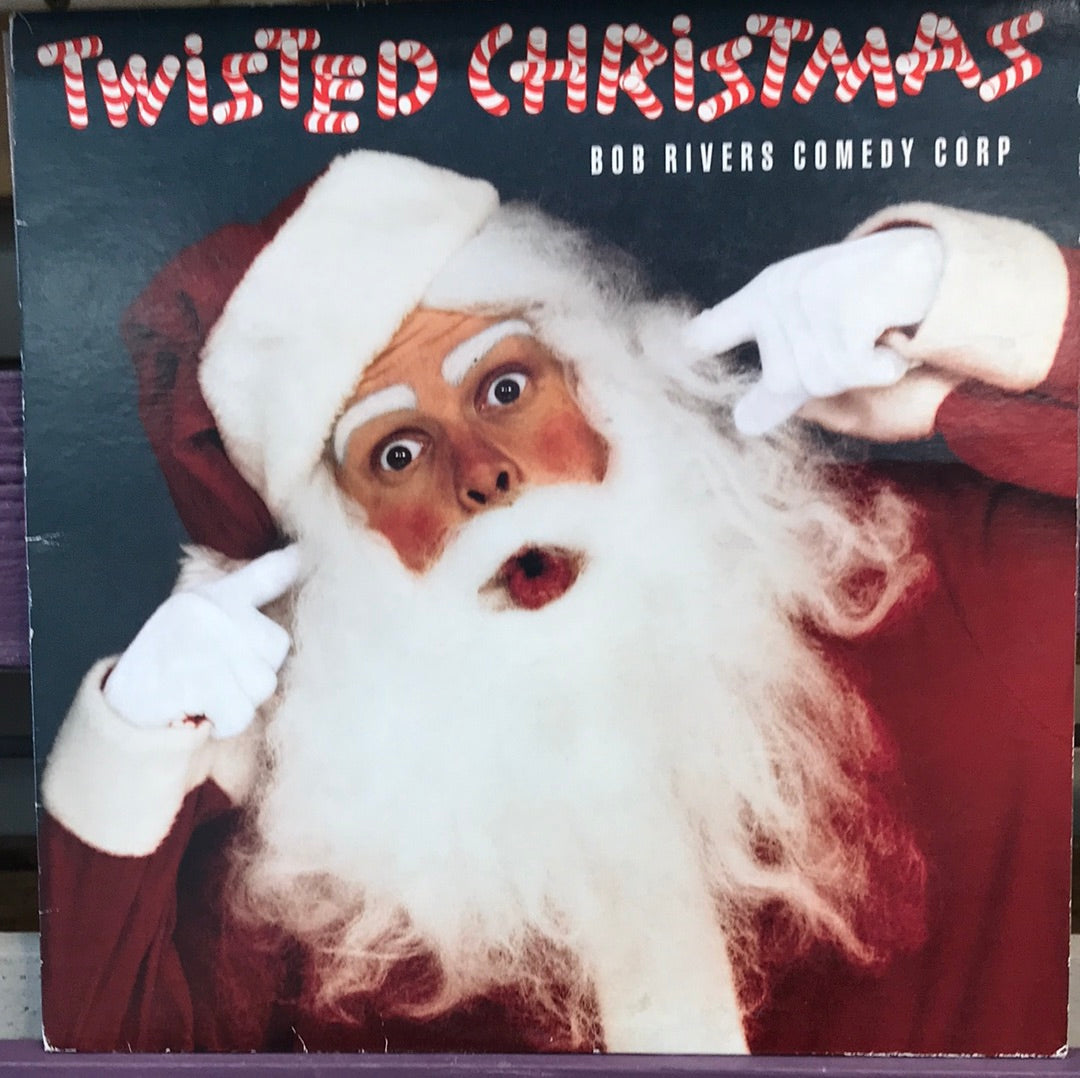 Twisted Christmas- Bob Rivers Comedy Corp - Vinyl Record - 33