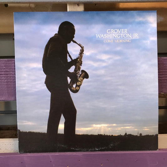 - Grover Washington, Jr. - Come Morning - Vinyl Record -